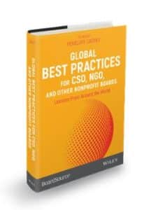 Global Best Practices for CSO, NGO, and Other Nonprofit Boards: Lessons from Around the World.